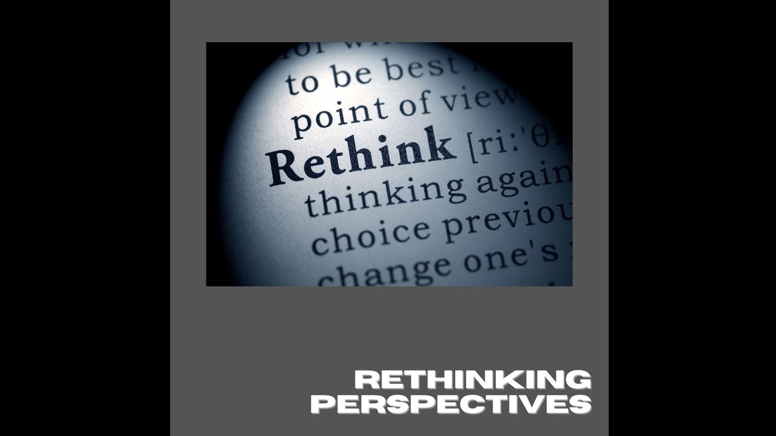 Rethinking Perspectives